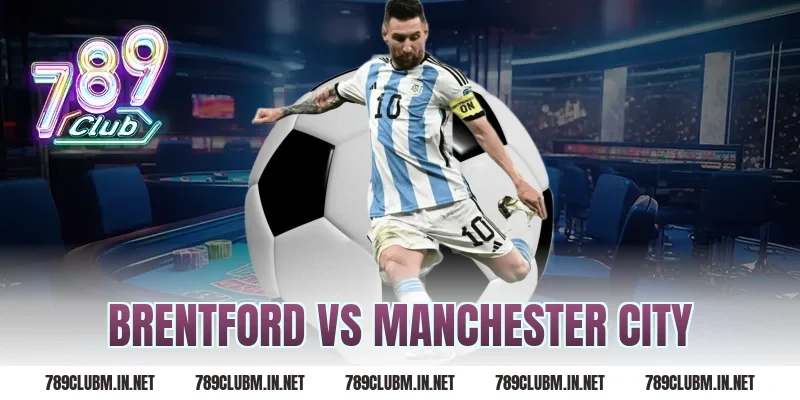 brentford vs manchester city
