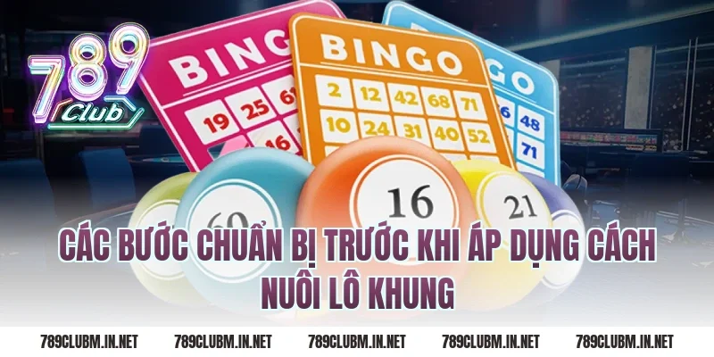 Các bước chuẩn bị trước khi áp dụng cách nuôi lô khung