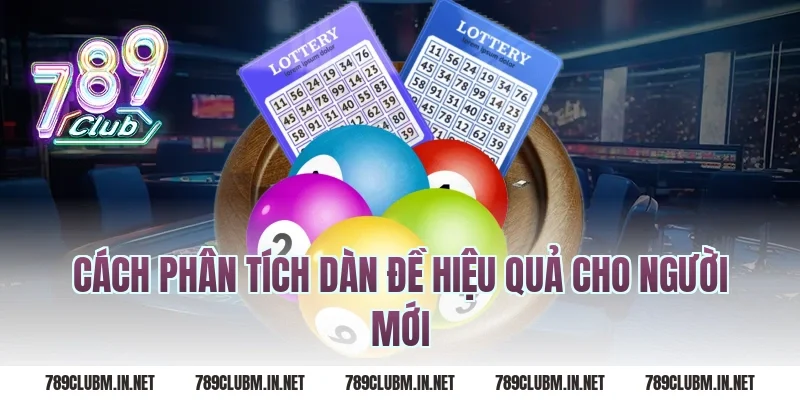 Cách Phân Tích Dàn Đề Hiệu Quả Cho Người Mới