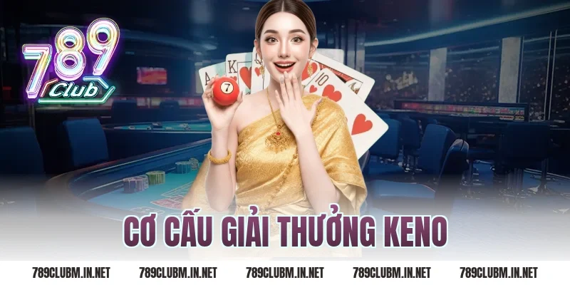 cơ cấu giải thưởng keno