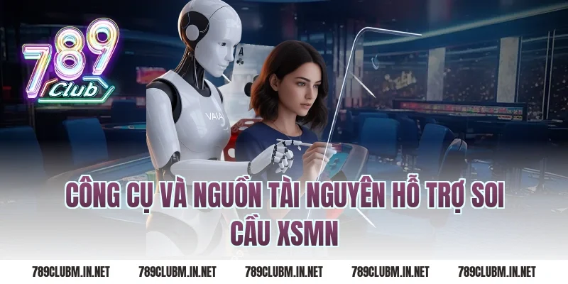 Công Cụ Và Nguồn Tài Nguyên Hỗ Trợ Soi Cầu XSMN