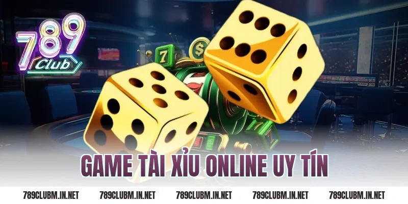 game tài xỉu online uy tín
